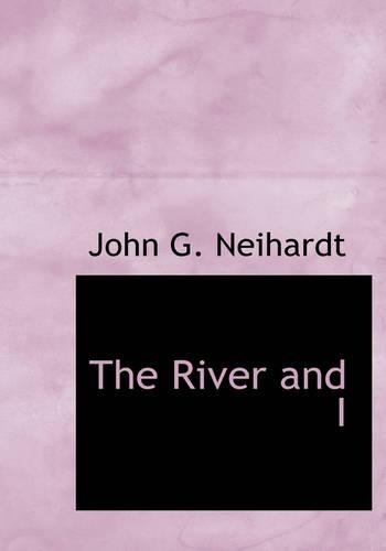 The River and I: (English)
