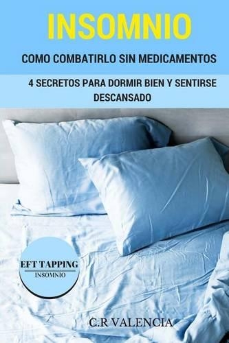 Aprenda a Combatir el Insomnio sin Medicamentos