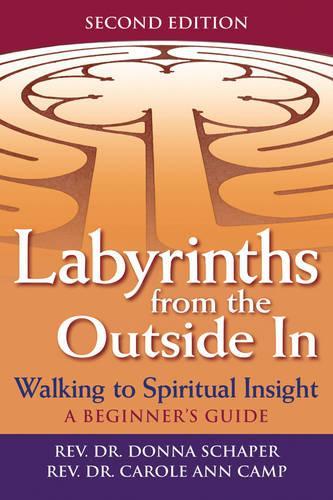 Labyrinths from the Outside in (2nd Edition)