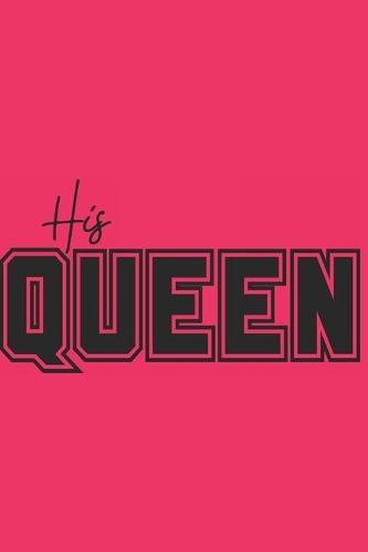His Queen