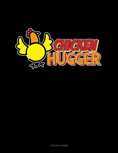 Chicken Hugger