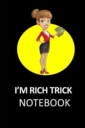 I'm Rich Trick