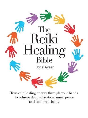 The  Reiki Healing Bible