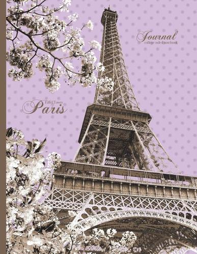 Eiffel Tower, Paris Journal - College Ruled Notebook: Lavender and Brown, 8.5 X 11