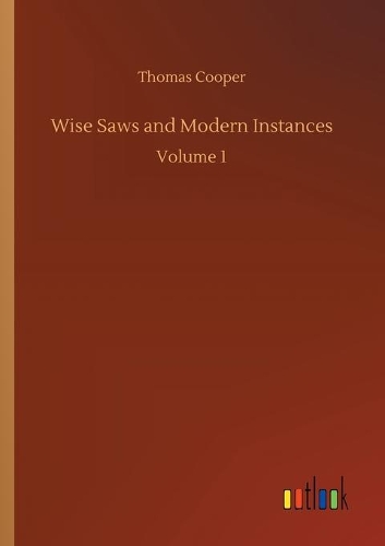 Wise Saws and Modern Instances