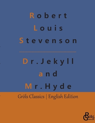 The Strange Case Of Dr. Jekyll And Mr. Hyde
