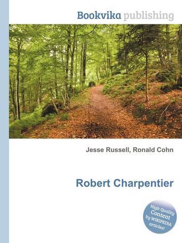 Robert Charpentier: (English)