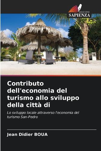 Contributo dell'economia del turismo allo sviluppo della città di
