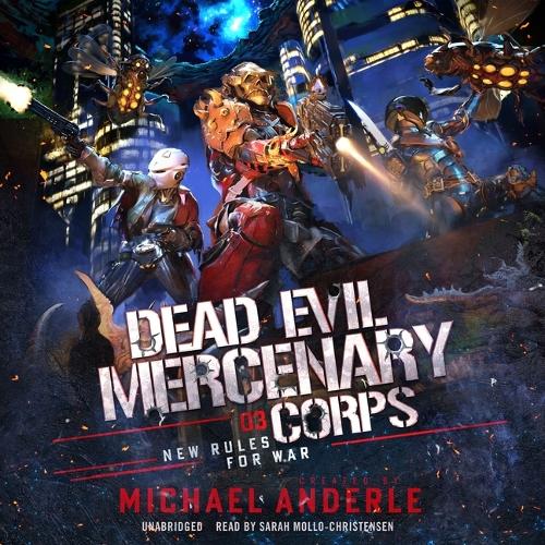 New Rules for War: (3 Dead Evil Mercenary Corps)