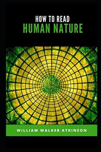 How to Read Human Nature illustrated