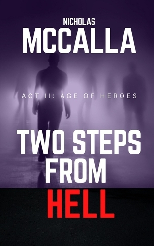 Age Of Heroes: An Action Thriller Novel(2 Two Steps from Hell)