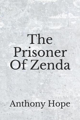 The Prisoner Of Zenda