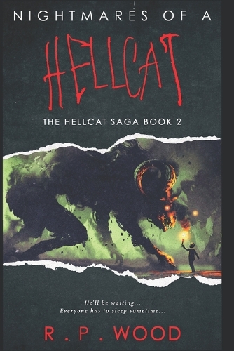 Nightmares of a Hellcat: Hellcat Saga Book 2(2 The Hellcat Saga)
