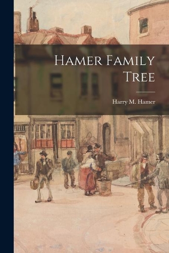 Hamer Family Tree