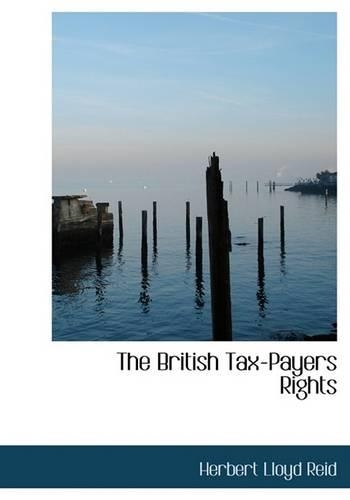 The British Tax-Payers Rights