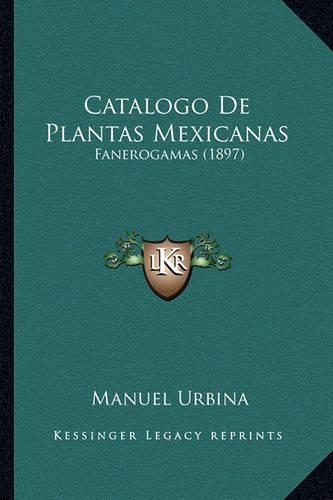 Catalogo De Plantas Mexicanas