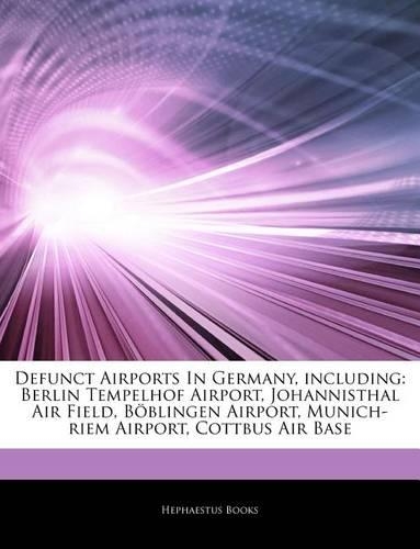 Defunct Airports in Germany, Including