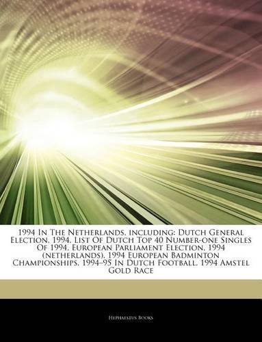 Articles on 1994 in the Netherlands, Including