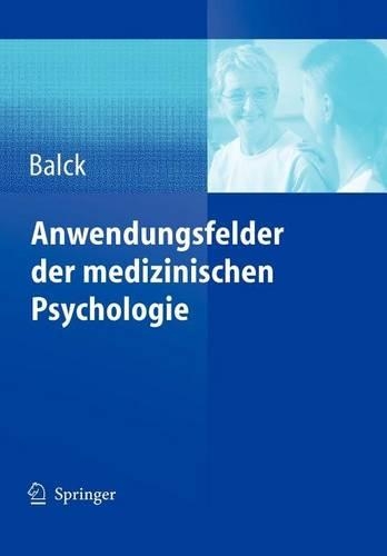 Anwendungsfelder Der Medizinischen Psychologie