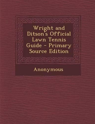 Wright and Ditson's Official Lawn Tennis Guide