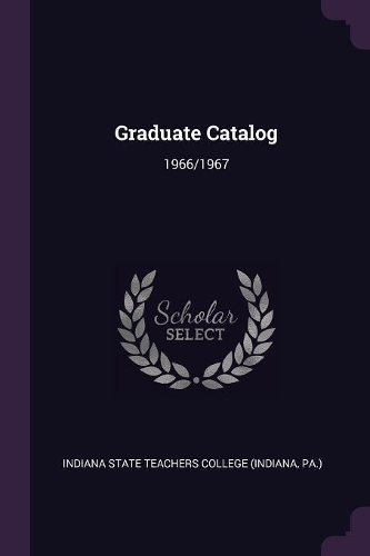 Graduate Catalog: 1966/1967