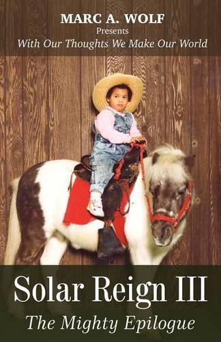 Solar Reign III: The Mighty Epilogue(English)