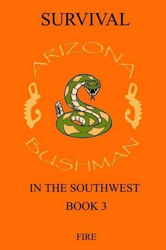 Survival in the Southwest Book 3