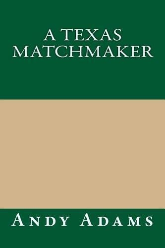 A Texas Matchmaker