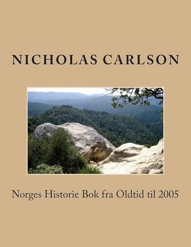Norges Historie BOK Fra Oldtid Til 2005