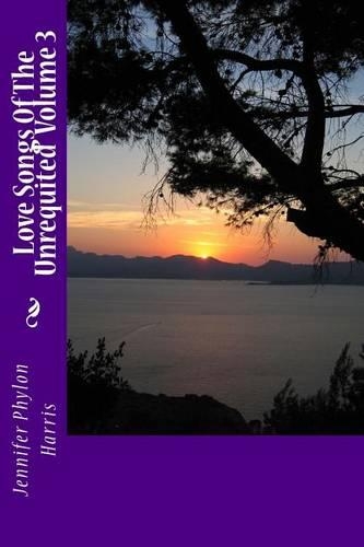 Love Songs Of The Unrequited