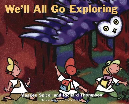 We'll All Go Exploring: (We'll All Go)