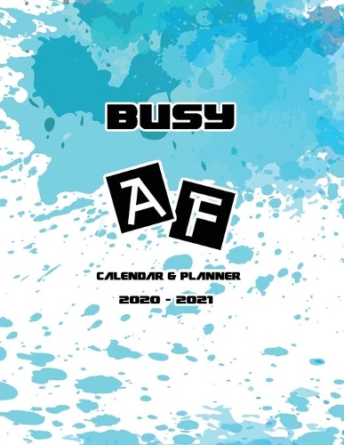 Busy AF Calendar & Planner 2020-2021