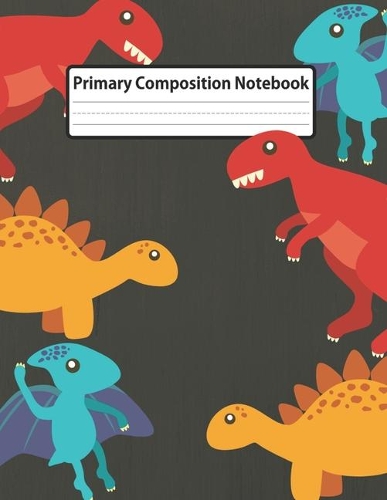 Primary Composition Notebook: Party Dinosaurs(1 Early Childhood Learning Books)
