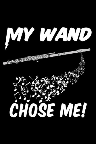 My Wand Chose Me