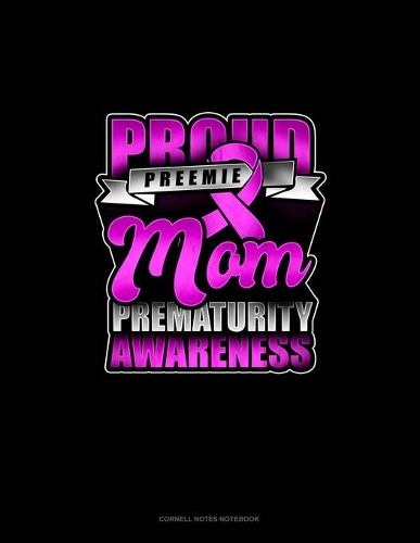 Proud Preemie Mom Prematurity Awareness