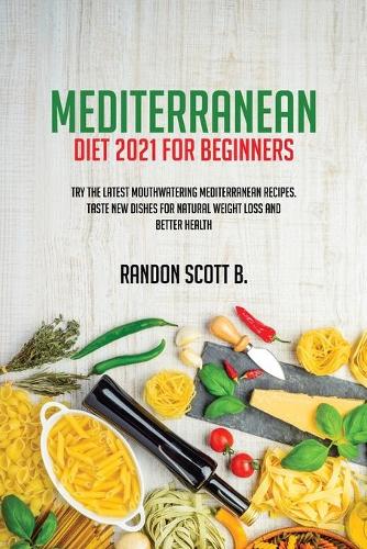 Mediterranean Diet 2021 For Beginners