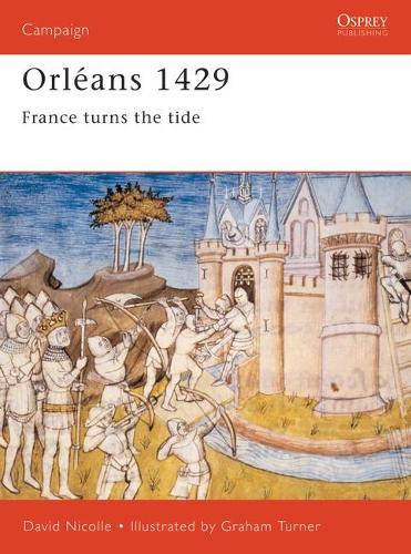 Orléans 1429: France turns the tide(Campaign)