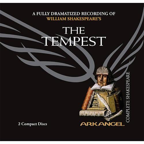 The Tempest: (Arkangel Shakespeare Collection)