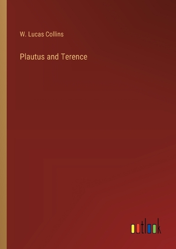 Plautus and Terence