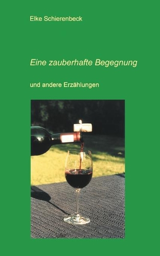 Eine zauberhafte Begegnung: (German)
