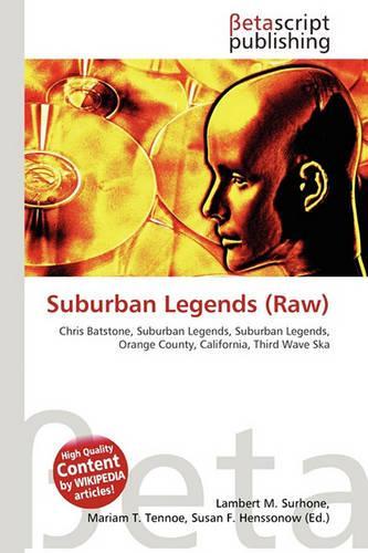 Suburban Legends (Raw)