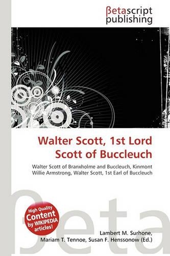 Walter Scott, 1st Lord Scott of Buccleuch