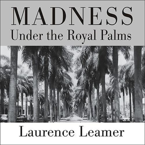 Madness Under the Royal Palms