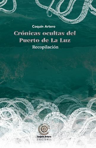 Crónicas ocultas del Puerto de La Luz