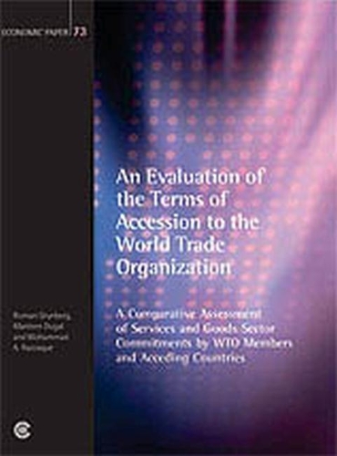 An Evaluation of the Terms of Accession to the World Trade Organization