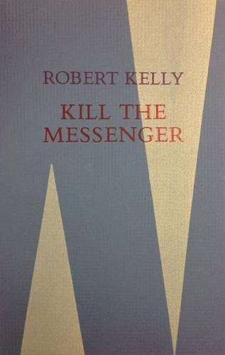 Kill the Messenger