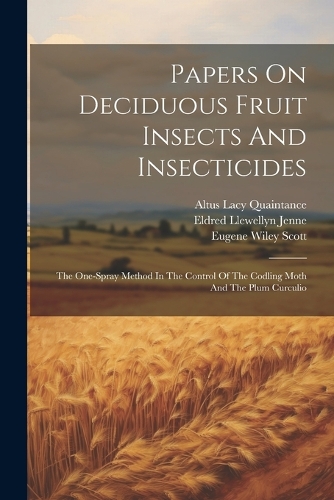 Papers On Deciduous Fruit Insects And Insecticides