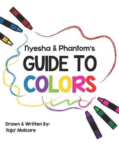 Nyesha & Phantom's Guide to Colors