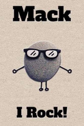 Affirmation Journal Mack I Rock!: A personalized monogram journal just for you!