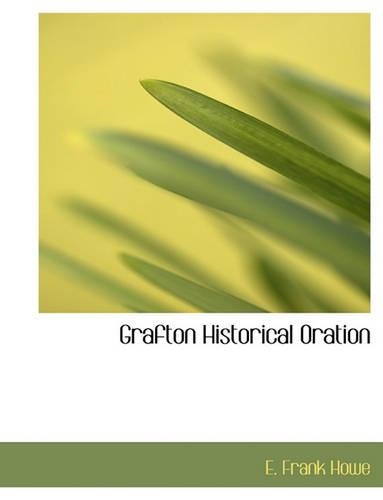 Grafton Historical Oration